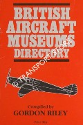 Book cover of Aircraft Museums Directory by RILEY, Gordon